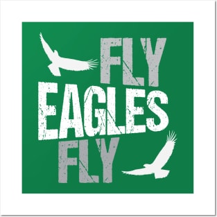 Fly Eagles Fly T-Shirt Posters and Art